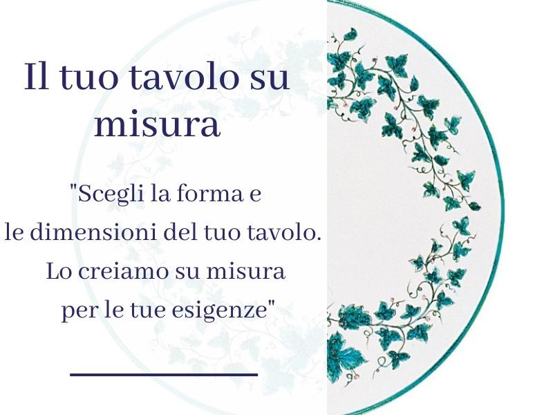 tavolo Edera su misura Ficola